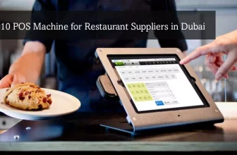 Top 10 POS Machine for Restaurant Suppliers in Dubai