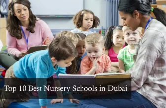 Top 10 Best Nursery Schools in Dubai